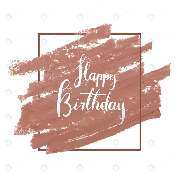 happy birthday brown lipstick background crce9065a58 size73.72mb - title:کارت تبریک تولد با بکگراند بافت رژ استیکی - اورچین فایل - format:PSD - فتوشاپ - sku:crce9065a58 - keywords: p_id:54031