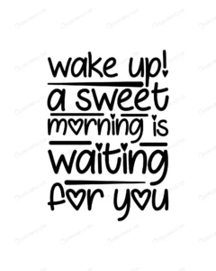 wake up sweet morning is waiting you hand drawn t crc77bbc0c8 size1.00mb - title:Home - اورچین فایل - format: - sku: - keywords: p_id:18