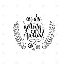 we are getting married hand lettering inscription rnd455 frp28559649 - title:Home Main - اورچین فایل - format: - sku: - keywords: p_id:18